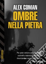 Ombre nella pietra. E-book. Formato EPUB