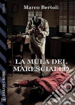 La mula del maresciallo. E-book. Formato EPUB ebook