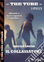 Il collassatore. E-book. Formato EPUB