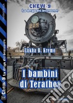 I bambini di Terathos. E-book. Formato EPUB ebook