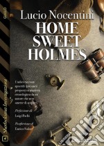 Home sweet Holmes. E-book. Formato EPUB