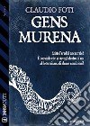 Gens Murena. E-book. Formato EPUB ebook di Claudio Foti