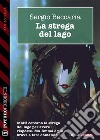 La strega del lago. E-book. Formato EPUB ebook