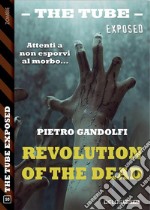 Revolution of the dead. E-book. Formato EPUB ebook