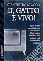 Il gatto è vivo!. E-book. Formato EPUB ebook