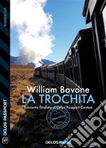 La trochita. E-book. Formato EPUB ebook