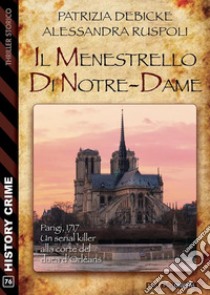 Il menestrello di Notre Dame. E-book. Formato EPUB ebook di Patrizia Debicke