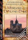 Il menestrello di Notre Dame. E-book. Formato EPUB ebook di Patrizia Debicke