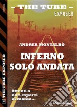 Inferno solo andata. E-book. Formato EPUB ebook