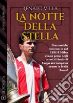 La notte della Stella. E-book. Formato EPUB ebook