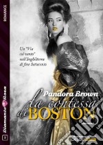 La contessa di Boston. E-book. Formato EPUB