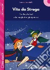 Vita da Strega. Da Bewitched alle maghette giapponesi. E-book. Formato EPUB ebook di Leone Locatelli