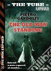 The old man standing. E-book. Formato EPUB ebook