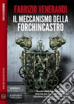 Il meccanismo della forchincastro. E-book. Formato EPUB ebook