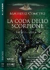 La coda dello scorpioneIl libro delle anime 3. E-book. Formato EPUB ebook di Maurizio Cometto