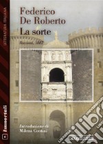 La sorte. E-book. Formato EPUB ebook