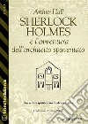 Sherlock Holmes e l’avventura dell’architetto spaventato. E-book. Formato EPUB ebook