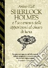 Sherlock Holmes e l’avventura delle apparizioni al chiaro di luna. E-book. Formato EPUB ebook