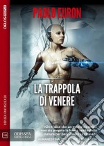 La trappola di Venere. E-book. Formato EPUB ebook