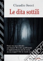 Le dita sottili. E-book. Formato EPUB ebook