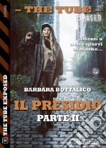 Il presidio - parte II. E-book. Formato EPUB ebook