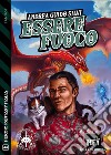 Essere fuoco. E-book. Formato EPUB ebook