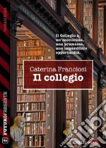 Il collegio. E-book. Formato EPUB