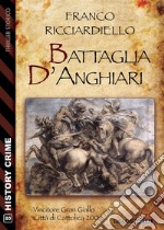 Battaglia d&apos;Anghiari. E-book. Formato EPUB ebook