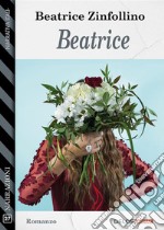 Beatrice. E-book. Formato EPUB ebook