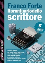 Il prontuario dello scrittore - 8 edizione. E-book. Formato EPUB ebook