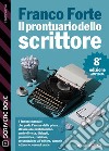 Il prontuario dello scrittore - 8 edizione. E-book. Formato EPUB ebook di Franco Forte