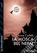 La mosca sul Nepal. E-book. Formato EPUB