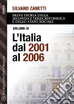 L&apos;Italia dal 2001 al 2006. E-book. Formato EPUB ebook