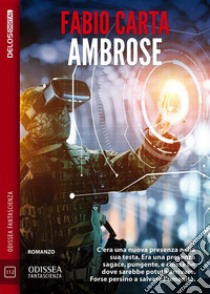 Ambrose. E-book. Formato EPUB ebook di Fabio Carta