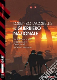 Il Guerriero nazionale. E-book. Formato EPUB ebook