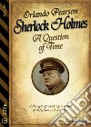 Sherlock Holmes - A Question of Time. E-book. Formato EPUB ebook