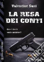 La resa dei conti. E-book. Formato EPUB ebook