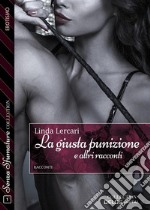 La giusta punizione e altri racconti. E-book. Formato EPUB ebook