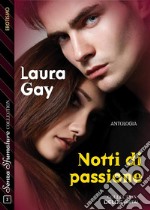 Notti di passione. E-book. Formato EPUB ebook