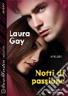 Notti di passione. E-book. Formato EPUB ebook di Laura Gay