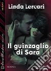 Il guinzaglio di Sara. E-book. Formato EPUB ebook di Linda Lercari