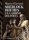 Sherlock Holmes e il cammino del Poeta. E-book. Formato EPUB ebook