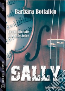 Sally. E-book. Formato EPUB ebook di Barbara Bottalico