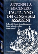 L’autunno dei cinghiali assassini. E-book. Formato EPUB ebook