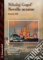 Novelle ucraine. E-book. Formato EPUB ebook