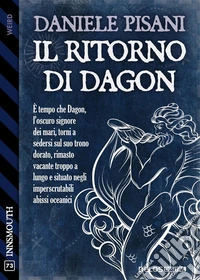 Il ritorno di Dagon. E-book. Formato EPUB ebook