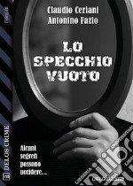 Lo specchio vuoto. E-book. Formato EPUB ebook