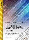 Colpo di una notte di mezza estate. E-book. Formato EPUB ebook