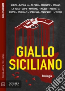 Giallo siciliano. E-book. Formato EPUB ebook di Roberto Mistretta