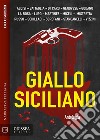 Giallo siciliano. E-book. Formato EPUB ebook di Roberto Mistretta